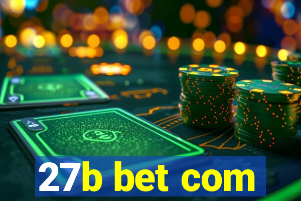 27b bet com